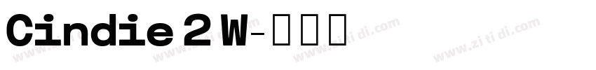 Cindie 2 W字体转换